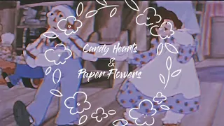 ||Candy Hearts and Paper Flowers|| slowed down +reverb