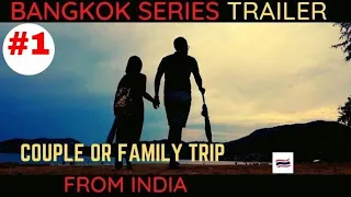 Trailer ||How to plan a Bangkok Phuket |Bangkok Trip in Rs. 35,000 || Flights, Visa, Hostels, & Food