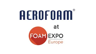 Foam Expo Europe Highlights