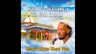 Sahib Da Mael - Maulvi Haider Hassan Akhtar Qawwal