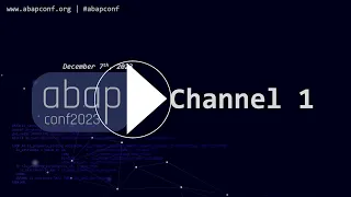 ABAPConf 2023 Channel 1