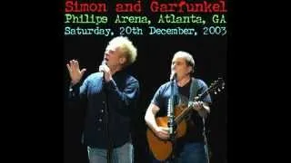 Feelin Groovy -- Simon and Garfunkel Philips Arena Live 2003