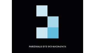 Parzivals Eye "Defragments" (GAOM037)