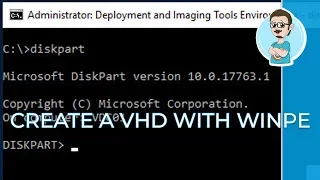 Adding a WinPE to a VHD | Create a Windows Image Tutorial - Part 4