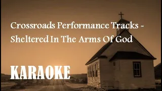 Sheltered In The Arms Of God - Karaoke (with background vocals)