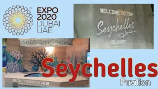 The Seychelles Pavilion of Expo 2020 Dubai #expo2020 #expo2020dubai #expo2020uae