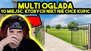 MULTI ogląda 10 MIEJSC, KTÓRYCH NIKT NIE CHCE KUPIĆ