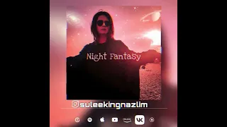 Suleeking - Night Fantasy ft. Gabriil (Long Version)