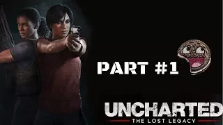 UNCHARTED THE LOST LEGACY Walkthrough Gameplay Part 1 - NO COMMENTARY (PS4 Pro)