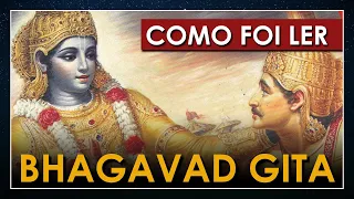 Como foi (CATÁRTICO) ler (VÁRIAS VEZES!): Bhagavad Gita