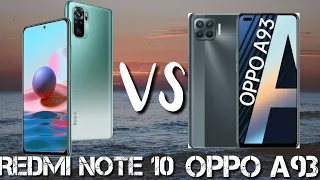 مقارنة بين redmi note 10 vs oppo a93 🔥🔥|treams