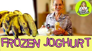 Überreifen Bananen? Frozen Joghurt ohne Eismaschine, einfach und schnell gemacht