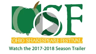 Ohio Shakespeare Festival 2017-2018 Season