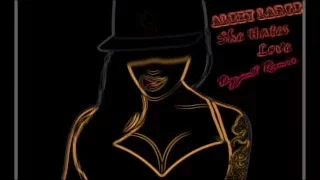 Alexy Large - She Hates Love (Dyzant Moombahton Remix)