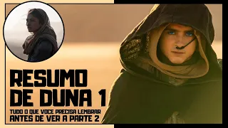 RESUMO DE DUNA PARTE 1 | Tudo o que você precisa lembrar antes de assistir a Parte 2 | Dune Movie