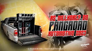 PANCADÃO AUTOMOTIVO REMIX 2023 - AS MELHORES DO PANCADÃO AUTOMOTIVO - MEGA PANCADÃO AUTOMOTIVO REMIX