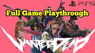 Ps5 Wanted Dead Longplay Playthrough