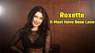 It Must Have Been Love (Roxette); Cover by Rockmina