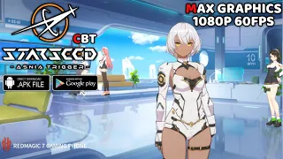 STARSEED ASNIA TRIGGER (CBT) - Gameplay Max Graphics 1080P 60Fps - Android + Download Link