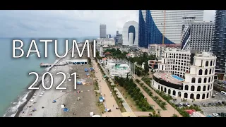 Батуми - BATUMI 2021 / Грузия 2021