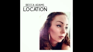 Khalid - Location (Cover By Becca Adams)