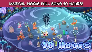 *NEW ISLAND* Magical Nexus Full Song 10 Hours! - My Singing Monsters! 4K