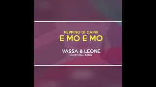 Peppino Di Capri - E mo e mo (Vassa & Leone unofficial remix) Sanremo '23