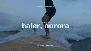 gio goes to baler, aurora | 2023 diy trip + expenses (❛‿❛)