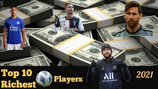 World's top 10 Richest Soccer players 2021 || world's Top ten Richest football players 2021||