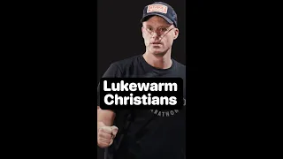 The Danger of Being a Lukewarm Christian