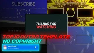 TOP 10 " Template OUTRO youtube " no copyright + link mediafire #2 |Ali Fatih Al Madani