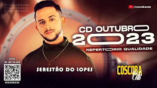 SERESTÃO DO LOPES - REPERTORIO CACHORRO - SERESTA PRA PAREDÃO - OUTUBRO 2023 @coscobacds