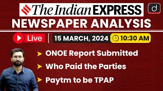 Newspaper Analysis | The Indian Express | 15 March 2024 | Drishti IAS English