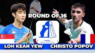 Christo Popov (FRA) vs. Loh Kean Yew (SGP) |R16| Madrid Spain Master 2024 Badminton