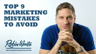 The Top 9 Marketing Mistakes to Avoid (2020)