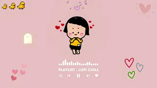 Nhạc Chill Vui Tươi Yêu Đời - Nhạc Lofi Yêu Đời Thư Giãn Cực Chill - Nhạc Speed Up Chill Gây Nghiện