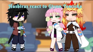 Hashiras react to Giyuu Tomioka | ~My AU~ | Read description |