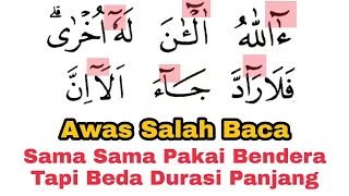 Sama Pakai Bendera Beda Cara Baca, Cara Mudah Hitung Durasi Panjang & Kenali Nama Mad di al-Quran