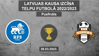 RFS Futsal - FC Nikers [Latvijas kausa izcīņa 2022/2023 Highlights]