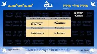 Lord's Prayer in original Aramaic.mpg