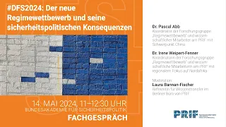 #DFS2024 Der neue Regimewettbewerb und seine sicherheitspolitischen Konsequenzen