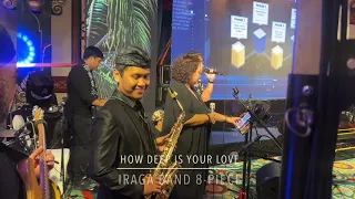 How Deep is Your Love by @iragatrio @balibossaband IRAGA Band, BALI BOSSA Band, Wedding Band, Live