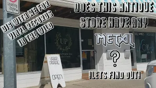 Dig With Me For Vinyl Records - Does This Antique Store Have Any Metal Records?