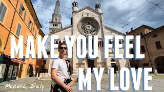 Make You Feel My Love (Bob Dylan) - Acoustic Cover, Live in Modena