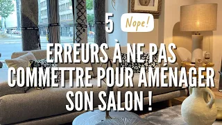 5 erreurs à ne pas commettre pour aménager son salon ! 🙅 ❌