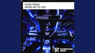 Bring Me to You (Extended Mix)