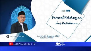 NGOPI MAGHRIB 356: DARURAT KEBOHONGAN DAN KEZALIMAN