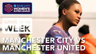 Manchester City vs Manchester Utd– Women's Super League Game of the Week  |  EA FC24 CPU vs CPU Sim