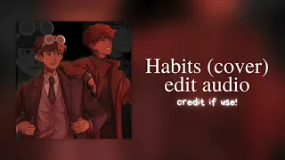 Habits 1930's Vintage Cover (you're gone and I gotta stay high) Edit Audio