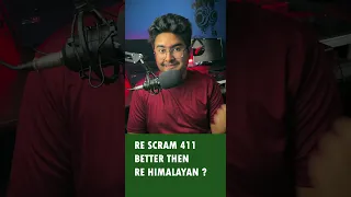 Scram 411 or Himalayan ? #youtubeshorts #viral